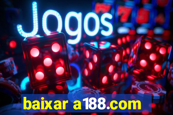 baixar a188.com